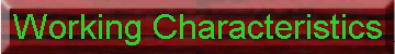 Working Characteristics